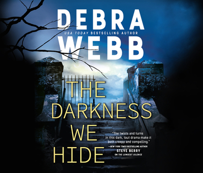 The Darkness We Hide - Webb, Debra, and Stephens, Chelsea (Narrator)