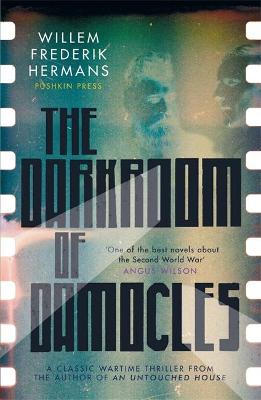 The Darkroom of Damocles - Hermans, Willem Frederik, and Rilke, Ina (Translated by)