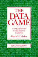 The Data Game: Controversies in Social Science Statistics