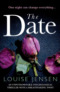 The Date: An unputdownable psychological thriller with a breathtaking twist