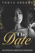 The Date: Part One: An African American Romance