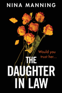 The Daughter In Law: A gripping psychological thriller with a twist you won't see coming