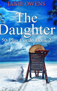 The Daughter: Large Print Hardcover Edition