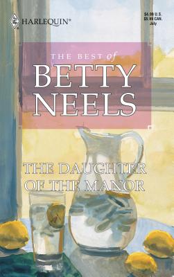 The Daughter of the Manor - Neels, Betty