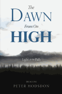 The Dawn from on High