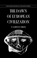 The dawn of European civilization