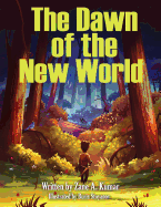 The Dawn of the New World