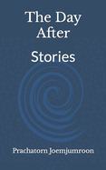 The Day After: Stories