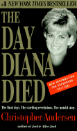 The Day Diana Died - Andersen, Christopher P