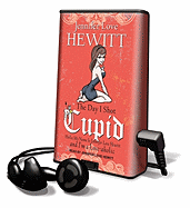 The Day I Shot Cupid - Hewitt, Jennifer Love (Read by)