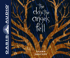 The Day the Angels Fell (Library Edition)