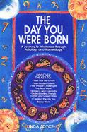 The Day You Were Born: A Journ
