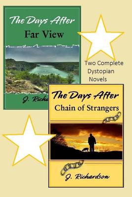 The Days After (Far View) and The Days After (Chain of Strangers) - Richardson, J