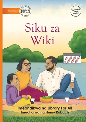 The Days of the Week - Siku za Wiki - Library for All, and Rabach, Henry (Illustrator)