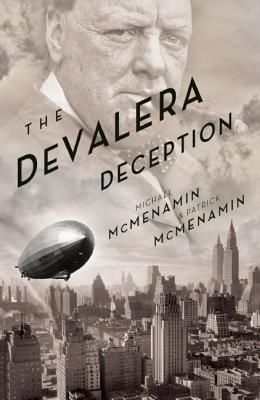 The de Valera Deception - McMenamin, Michael, and McMenamin, Patrick