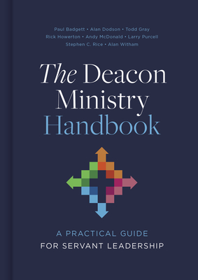 The Deacon Ministry Handbook: A Practical Guide for Servant Leadership - Witham, Alan (Editor)