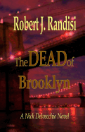 The Dead of Brooklyn: A Nick Delvecchio Novel