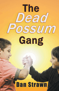 The Dead Possum Gang