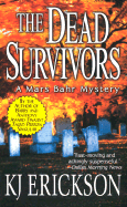 The Dead Survivors: A Mars Bahr Mystery