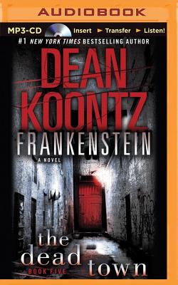The Dead Town - Koontz, Dean, and Lane, Christopher, Professor (Read by)