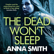 The Dead Won't Sleep: a nailbiting thriller you won't be able to put down!