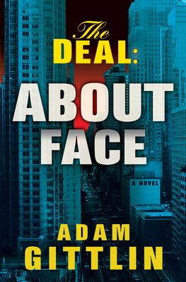 The Deal: About Face - Gittlin, Adam