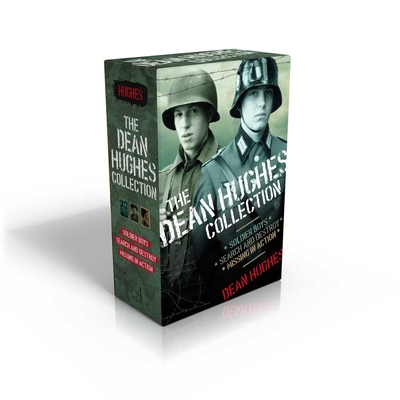 The Dean Hughes Collection (Boxed Set): Soldier Boys; Search and Destroy; Missing in Action - Hughes, Dean