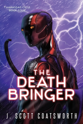 The Death Bringer - Coatsworth, J Scott