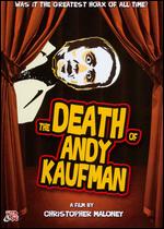 The Death of Andy Kaufman - Christopher Maloney