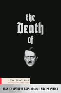 The Death of Hitler: The Final Word