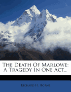The Death of Marlowe: A Tragedy in One Act