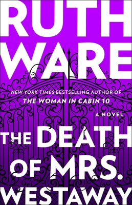 The Death of Mrs. Westaway - Ware, Ruth