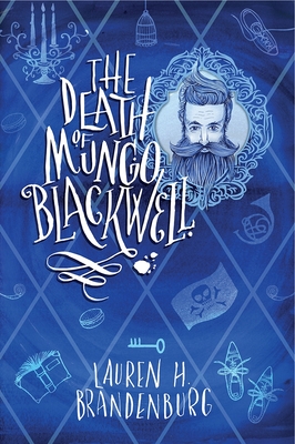 The Death of Mungo Blackwell - Brandenburg, Lauren H