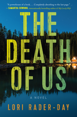 The Death of Us - Rader-Day, Lori