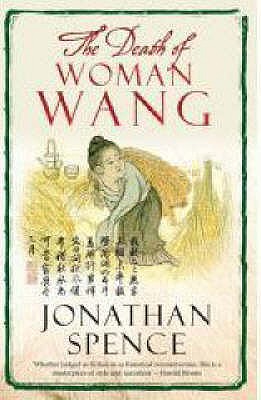 The Death of Woman Wang - Spence, Jonathan