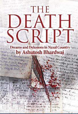 The Death Script - Bhardwaj, Ashutosh