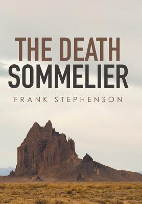 The Death Sommelier - Stephenson, Frank