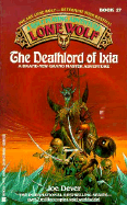 The Deathlord of Ixia - Grant, John, and Dever, Joe