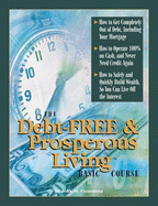 The Debt-Free and Prosperous Living Basic Course