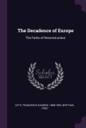 The Decadence of Europe: The Paths of Reconstruction