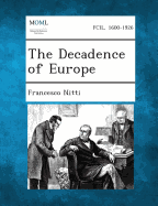 The Decadence of Europe