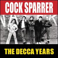 The Decca Years - Cock Sparrer