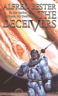 The Deceivers - Bester, Alfred