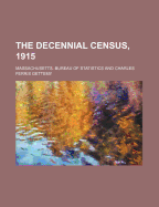 The Decennial Census, 1915