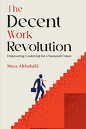 The Decent Work Revolution