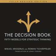 The Decision Book Lib/E: Fifty Models for Strategic Thinking (Fully Revised Edition)