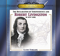 The Declaration of Independence and Robert Livingston of New York