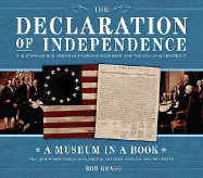 The Declaration of Independence: The Story Behind America's Founding Document and the Men Who Created It