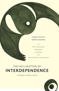 The Declaration of Interdependence: A Pledge to Planet Earth