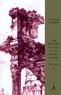 The Decline and Fall of the Roman Empire, Volume 2 - Gibbon, Edward, and Bury, John Bagnell (Editor), and Boorstin, Daniel J (Introduction by)